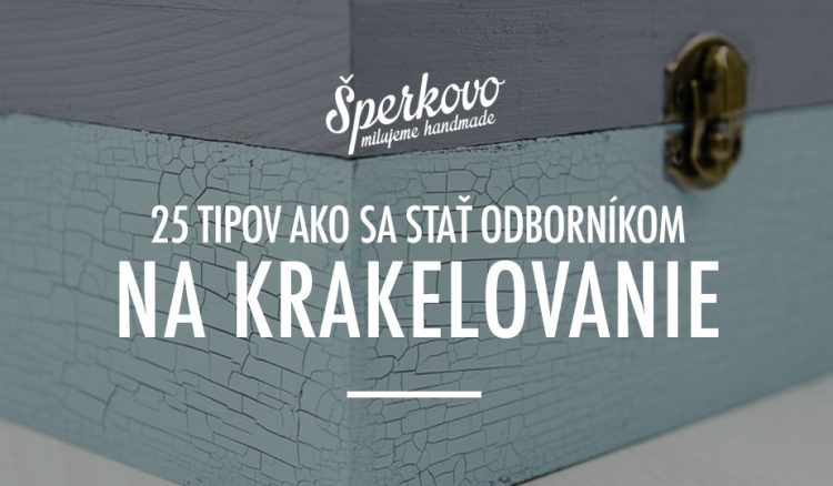 Krakelovanie a praskajúce farby